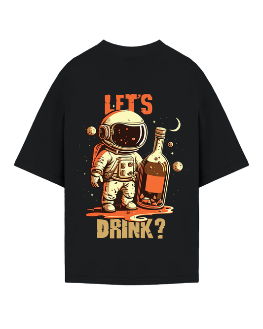 Let's Drink Oversize